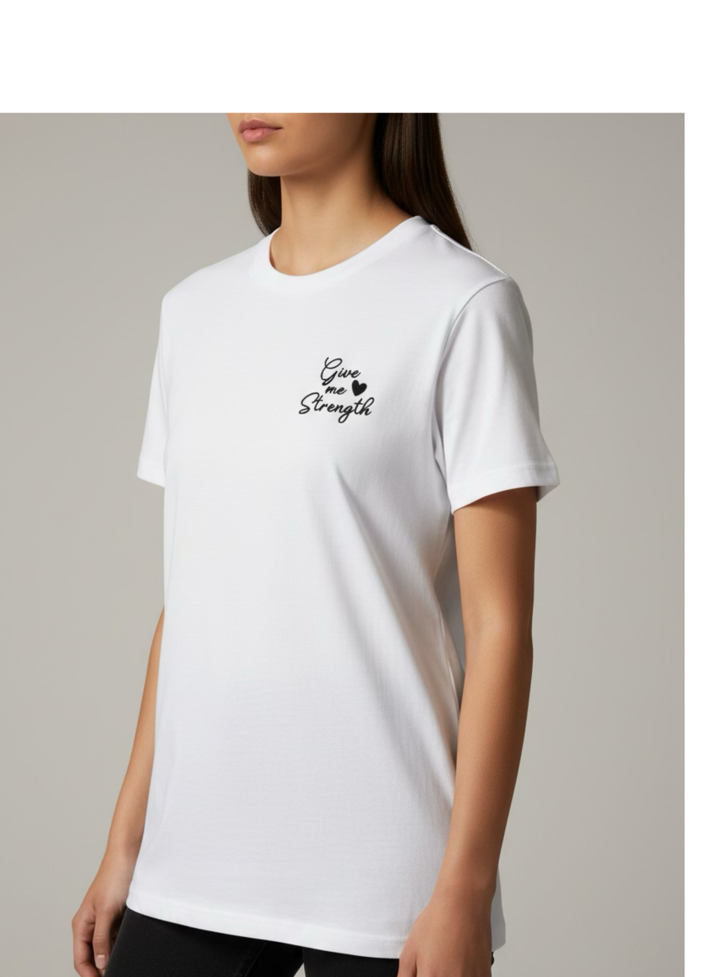 Give Me Strength T-shirt