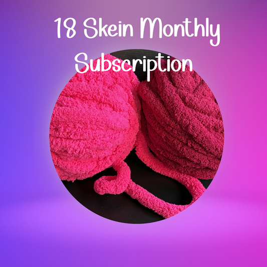 18 Skeins Monthly Chunky Chenille Yarn Subscription
